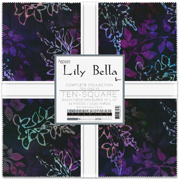 Artisan Batiks: Lily Bella by Lunn Studios - Complete Collection Ten Square Artisan Batiks: Lily Bella by Lunn Studios - Complete Collection Ten Square